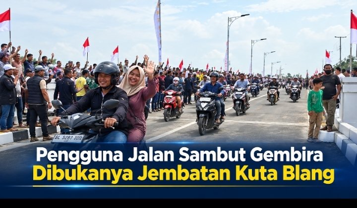Warga Sambut Gembira Dibukanya Jembatan Kuta Blang Bireuen, Antrean Panjang di Jalur Lhokseumawe Berakhir