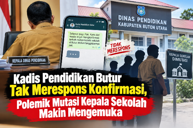Kepala Dinas Pendidikan Buton Utara Belum Jawab Konfirmasi, Polemik Mutasi Kepala Sekolah SD-SMP Makin Mengemuka