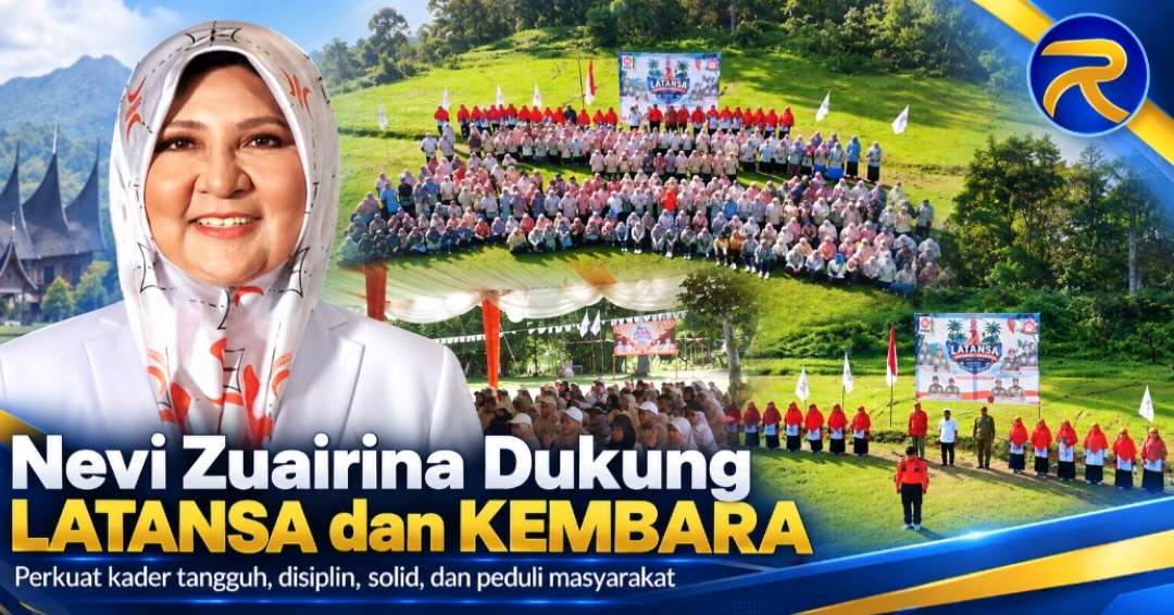 Nevi Zuairina Dukung LATANSA dan KEMBARA di 4 Daerah Sumbar, Dorong Kader Disiplin dan Peduli Sosial