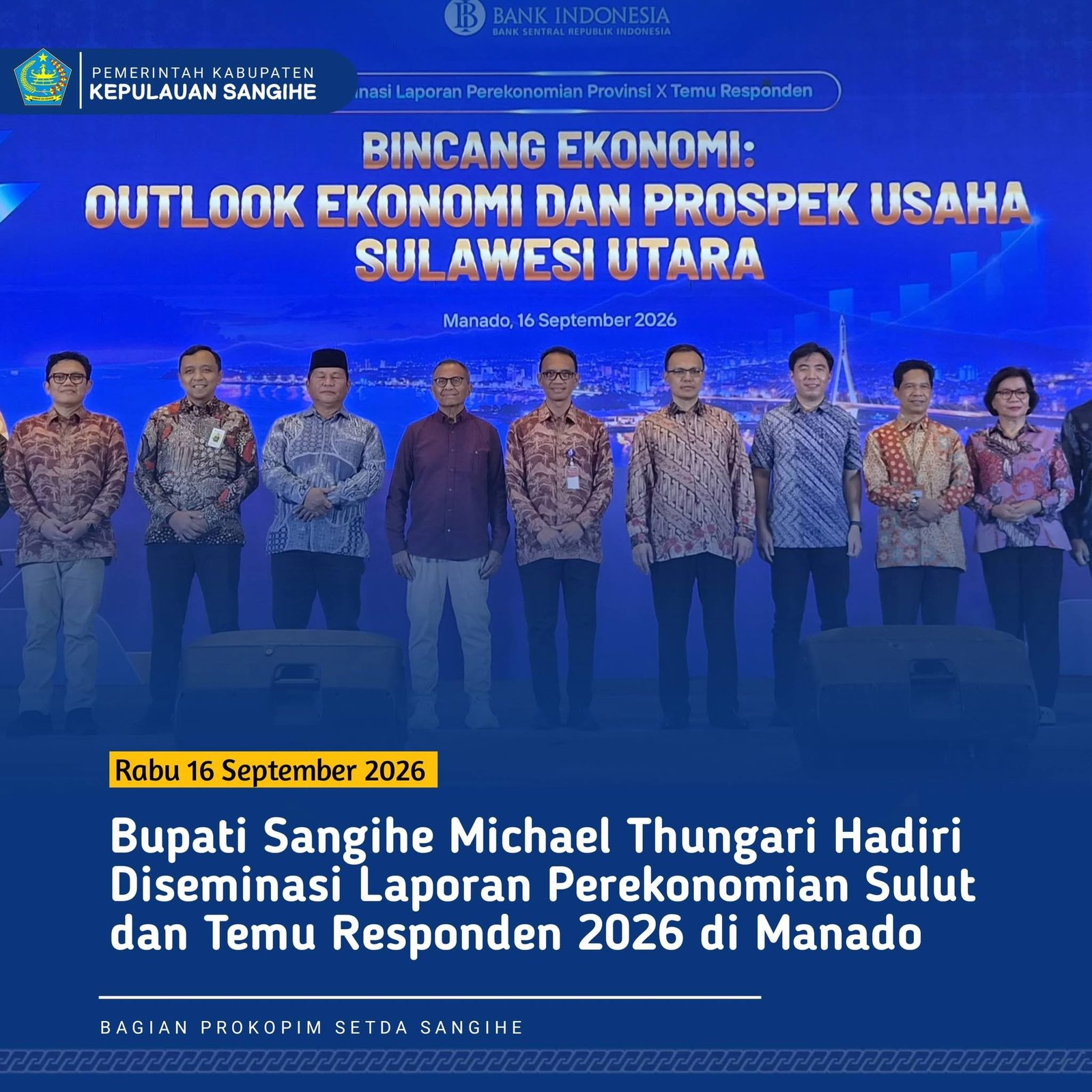 Bupati Sangihe Michael Thungari Hadiri Diseminasi LPP Sulut di Manado, Bahas Outlook Ekonomi dan Prospek Usaha
