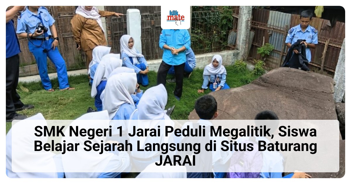 60 Siswa SMK Negeri 1 Jarai Belajar Megalitik Langsung di Situs Baturang Lahat