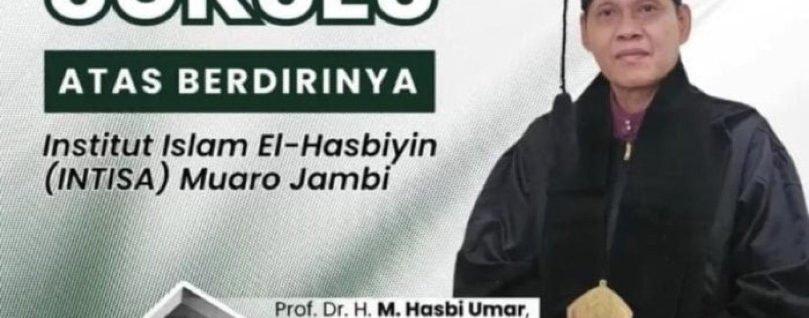 Guru Besar Asal Bungo Prof Hasbi Umar Dirikan Institut Islam El-Hasbiyin di Muaro Jambi, Jabat Rektor
