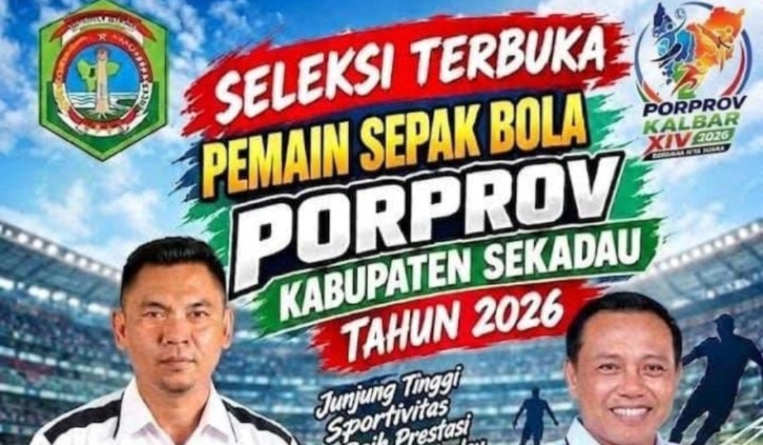 ASKAB PSSI Sekadau Buka Seleksi Terbuka Pemain Kelahiran 2007-2009 untuk PORPROV Kalbar 2026