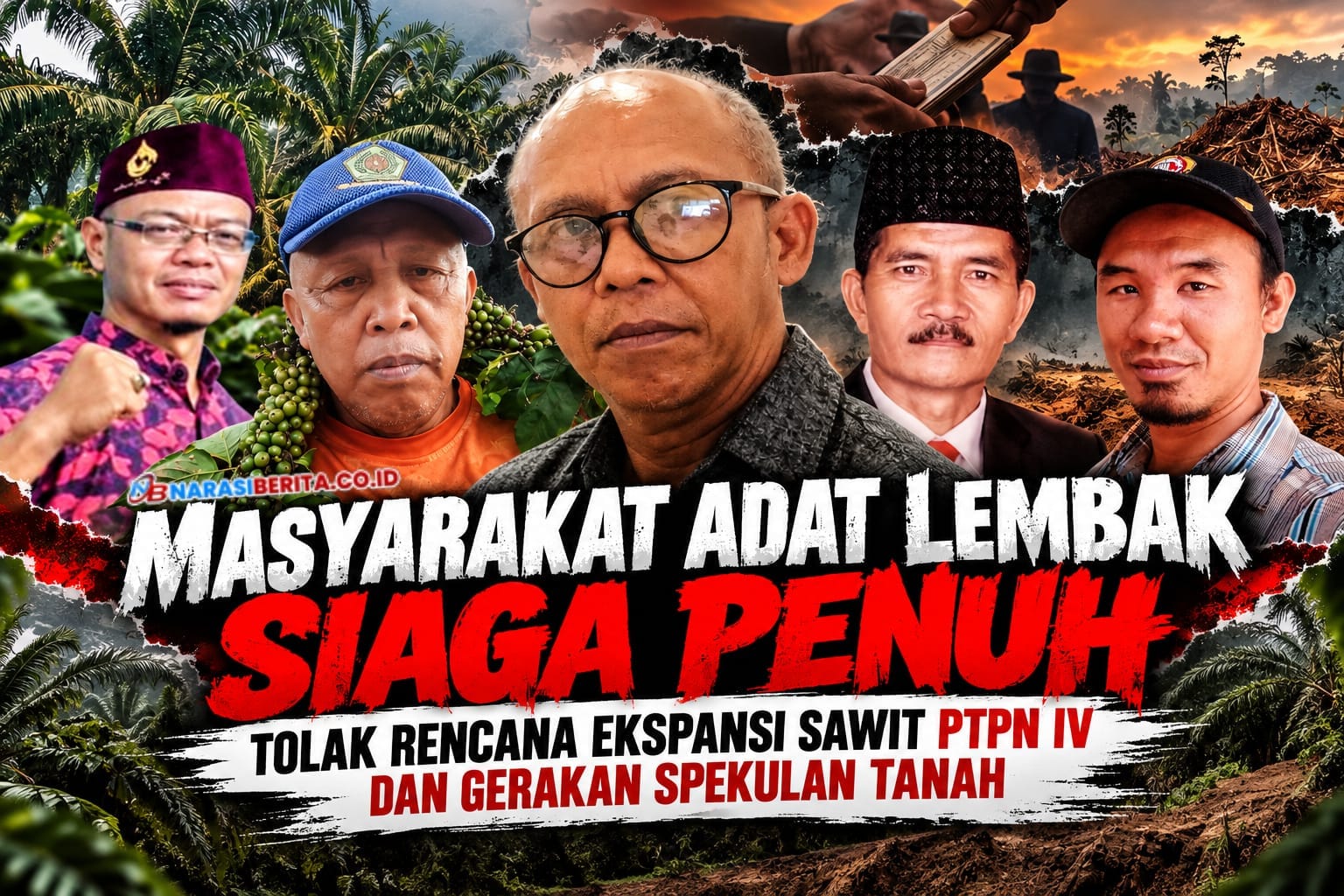 Masyarakat Adat Lembak Rejang Lebong Siaga Tolak Ekspansi Sawit PTPN IV dan Peringatkan Bahaya Spekulan Tanah