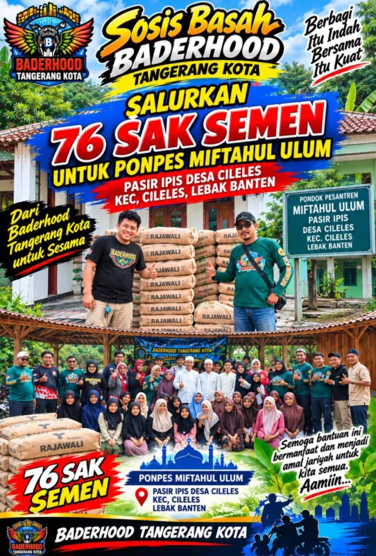 Komunitas Baderhood Tangerang Kota Salurkan 76 Sak Semen untuk Ponpes Miftahul Ulum Al-Miftah Lebak