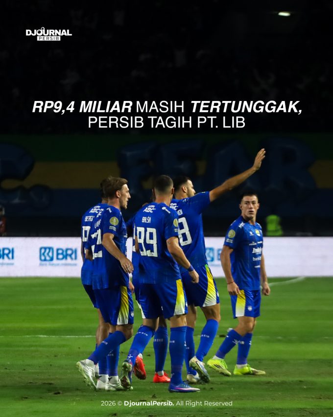 Persib Konfirmasi Piutang Rp9,45 Miliar ke PT Liga Indonesia Baru