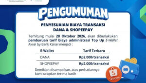 Bank Kalsel Patok Biaya Admin Top Up DANA dan ShopeePay Rp 2.000 per Transaksi di Aplikasi Aksel Mulai 28 Oktober 2026