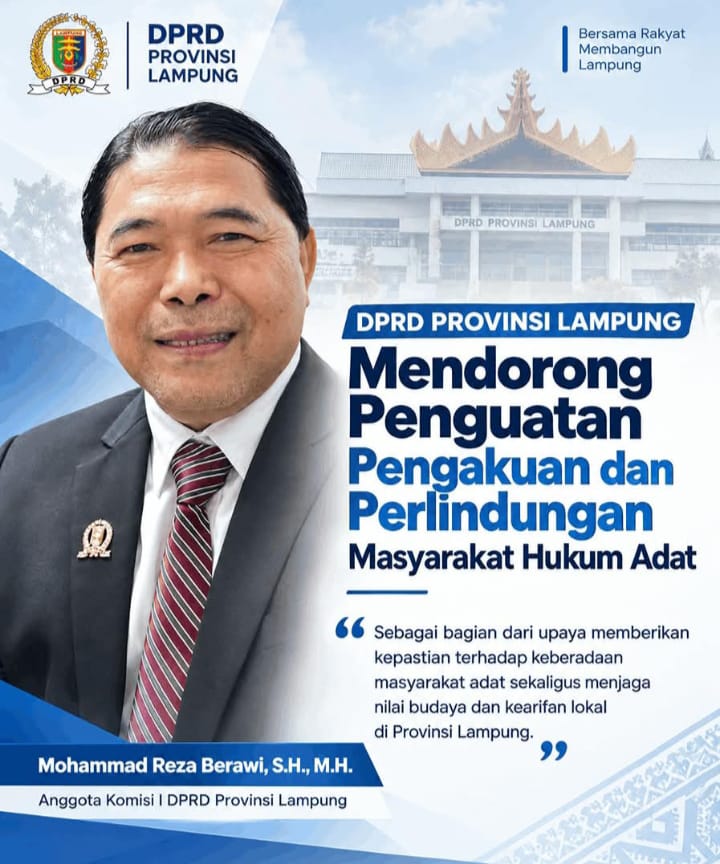 DPRD Lampung Dorong Pengakuan Masyarakat Hukum Adat Berbasis Data Faktual dan Sejarah Lokal