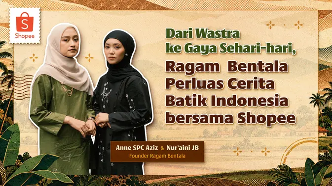 Ragam Bentala Hadirkan Batik Chic Sehari-hari, Tembus Pasar Digital Shopee