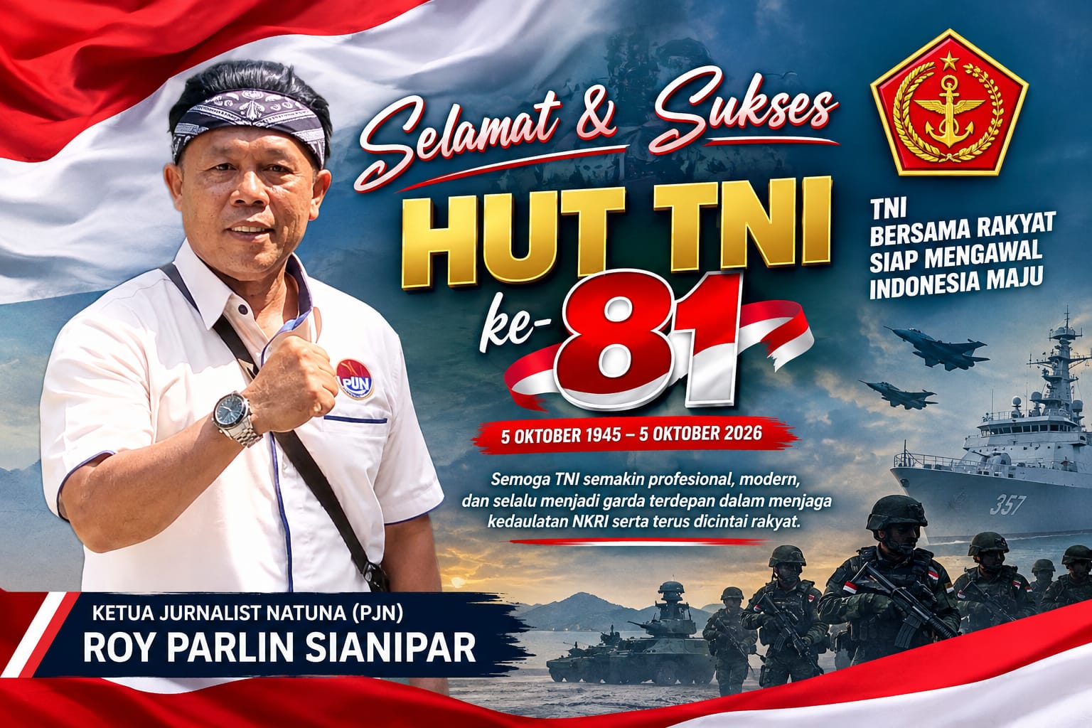 Ketua PJN Natuna Apresiasi Dedikasi TNI di Perbatasan pada HUT ke-81, Dorong Sinergi Lintas Sektor