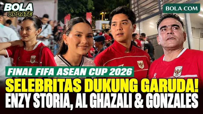 Enzy Storia hingga Cristian Gonzales Nonton Langsung Final ASEAN Cup 2026 di GBK