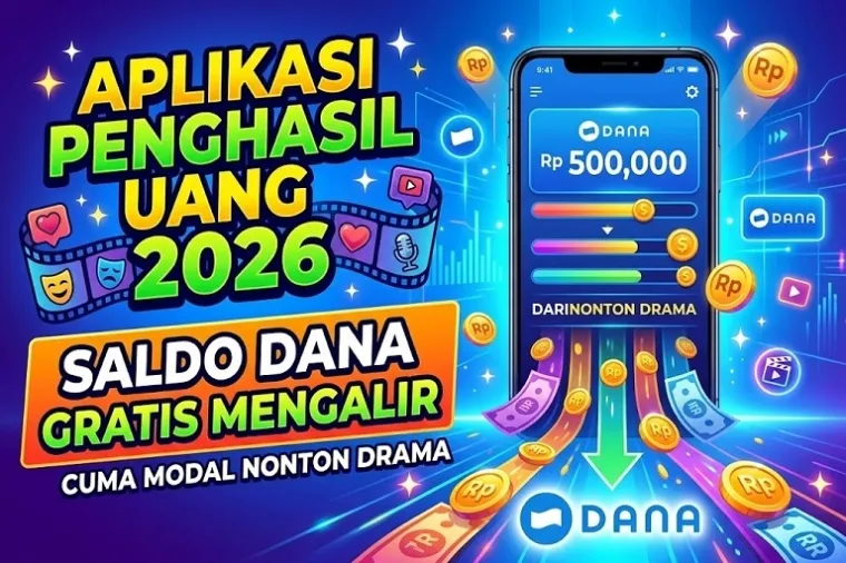 Aplikasi Penghasil Uang 2026 Ramai Dibicarakan, Saldo Dana Bisa Dicairkan ke E-Wallet