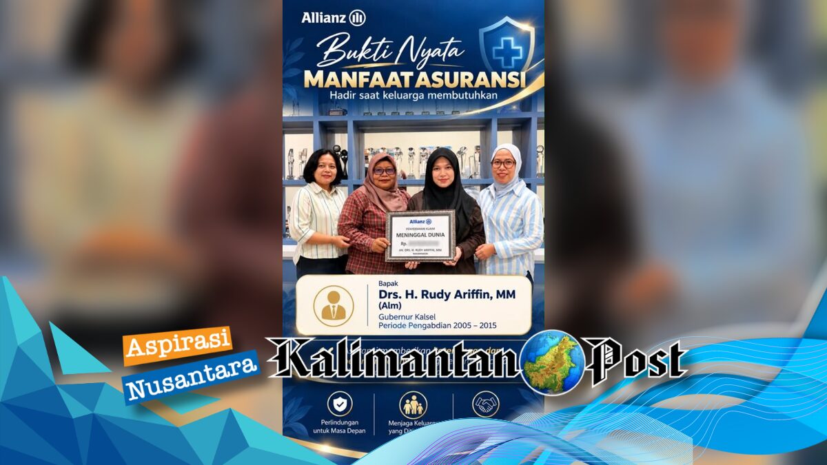 Klaim Asuransi Allianz untuk Dana Pendidikan Cucu H Rudy Ariffin Akhirnya Dibayarkan di Banjarmasin