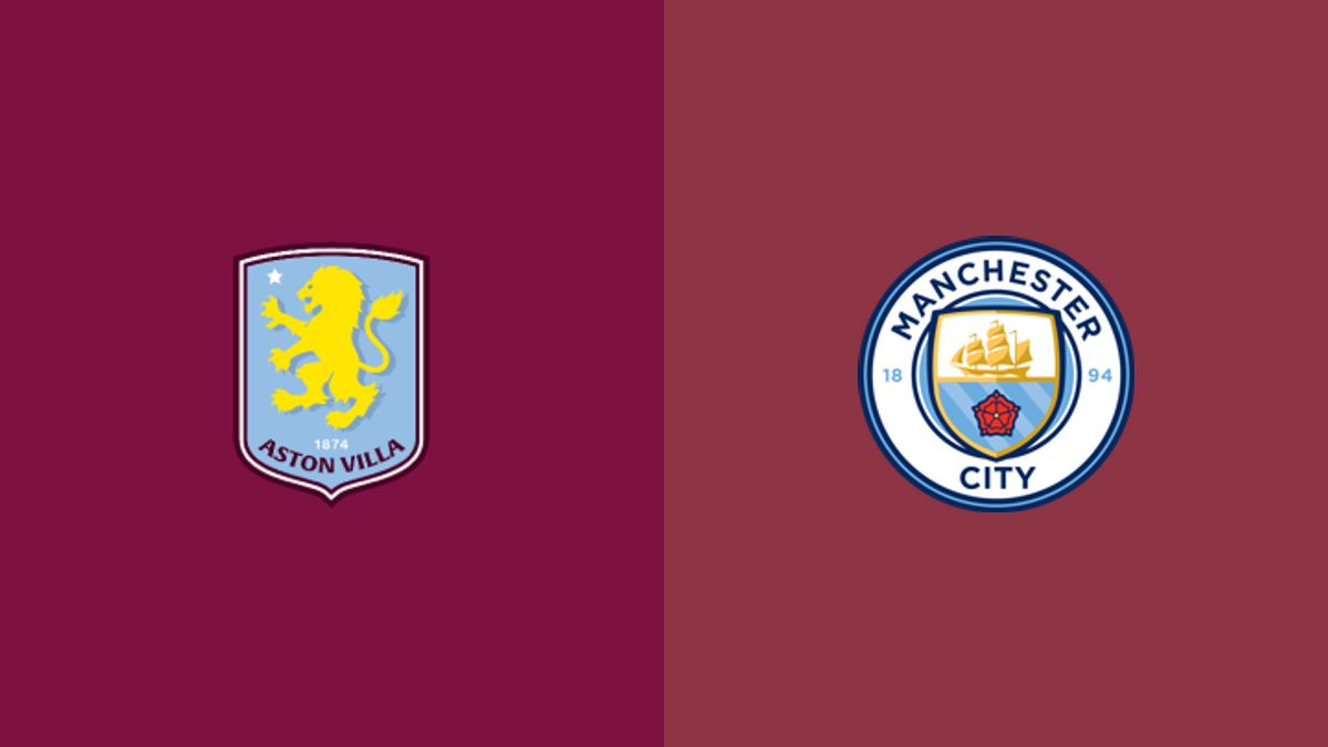 Cara Beli Tiket Aston Villa vs Manchester City di Villa Park, Harga Mulai 60 Pound