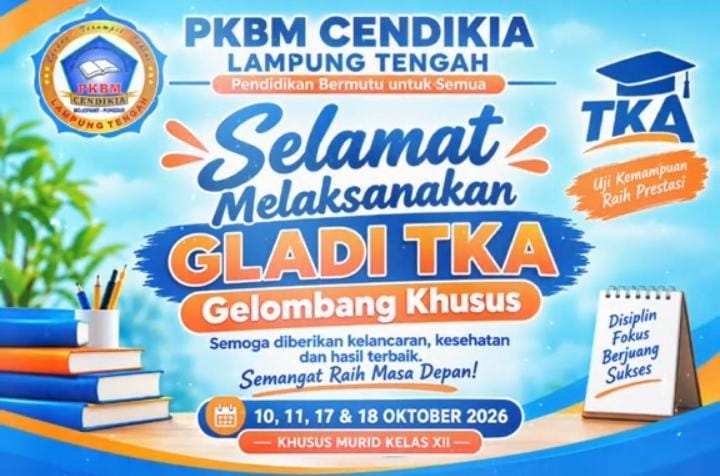 PKBM Cendikia Lampung Tengah Gelar Gladi TKA Gelombang Khusus untuk Murid Kelas XII Selama Empat Hari