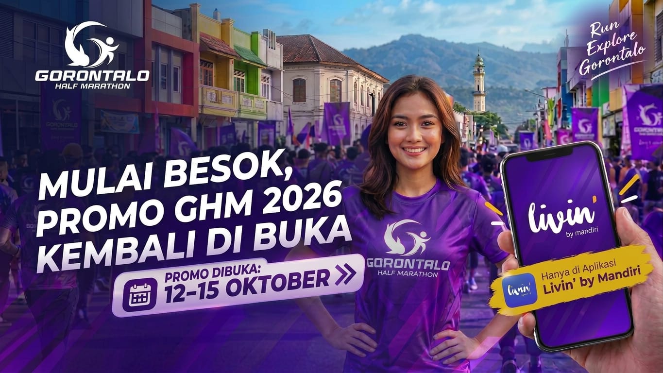 Promo Pendaftaran Gorontalo Half Marathon 2026 Dibuka Lagi 12-15 Oktober, Wajib Lewat Livin' by Mandiri