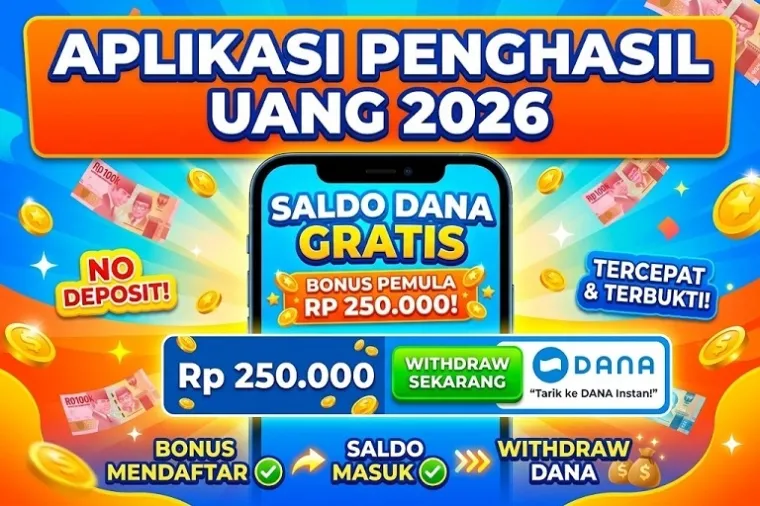 Aplikasi Penghasil Uang 2026 Klaim Bayar Saldo DANA Tanpa Undang Teman