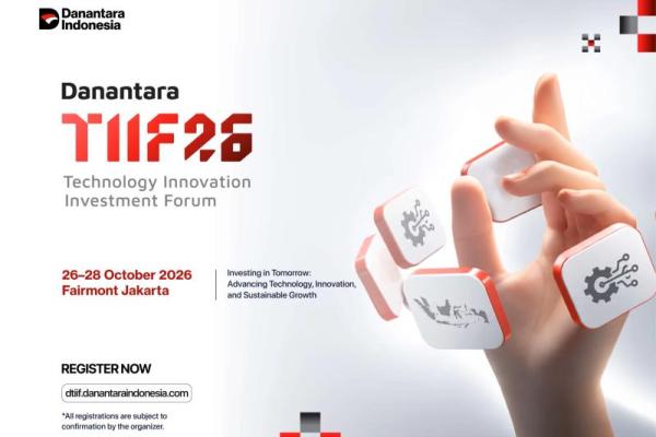 Danantara Gelar DTIIF 2026, Targetkan 1.500 Peserta dan 131 CEO Teknologi Global