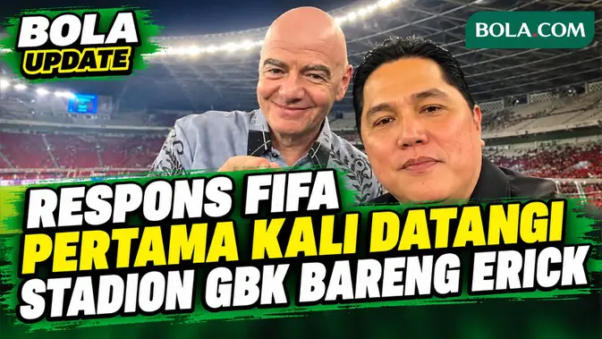 Erick Thohir Dampingi Presiden FIFA Tinjau GBK Jelang Final ASEAN Cup 2026