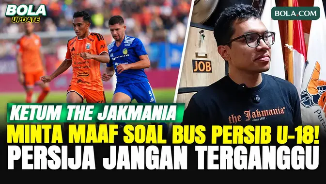 Ketum The Jakmania Minta Maaf soal Insiden Bus Persib U-18, Berharap Persija Tetap Fokus