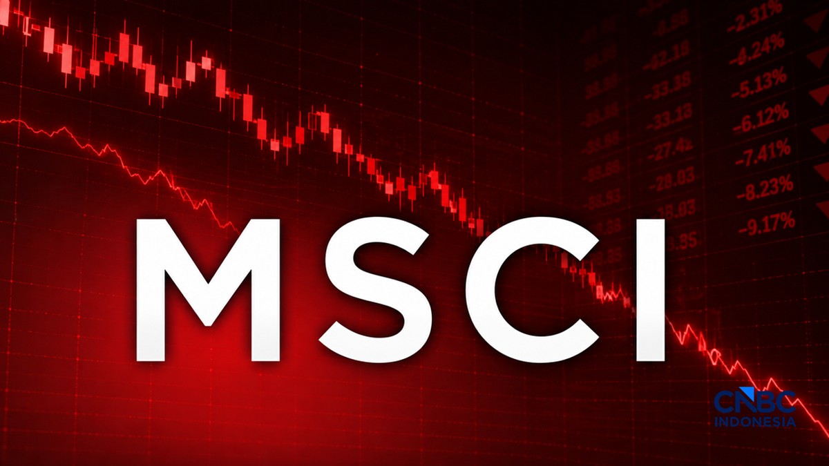 MSCI Usulkan Indonesia Turun Kasta ke Standalone Market, Keputusan Final Juni 2027