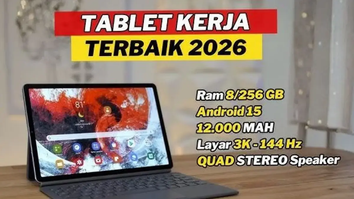 7 Rekomendasi Tablet Spesifikasi Tinggi 2026