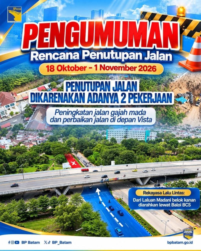 BP Batam Tutup Sementara Jalan Gajah Mada Sei Ladi dan Depan Hotel Vista Mulai 18 Oktober