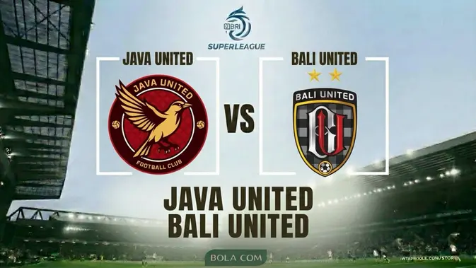 Link Live Streaming Java United vs Bali United di BRI Super League