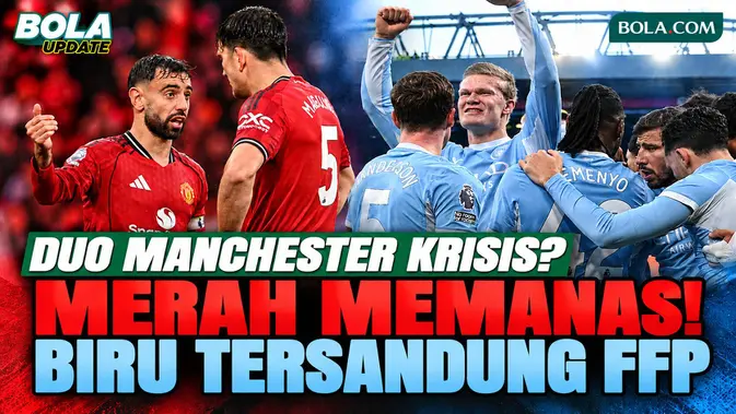 Ruang Ganti MU Memanas, Manchester City Diadili Panel Independen