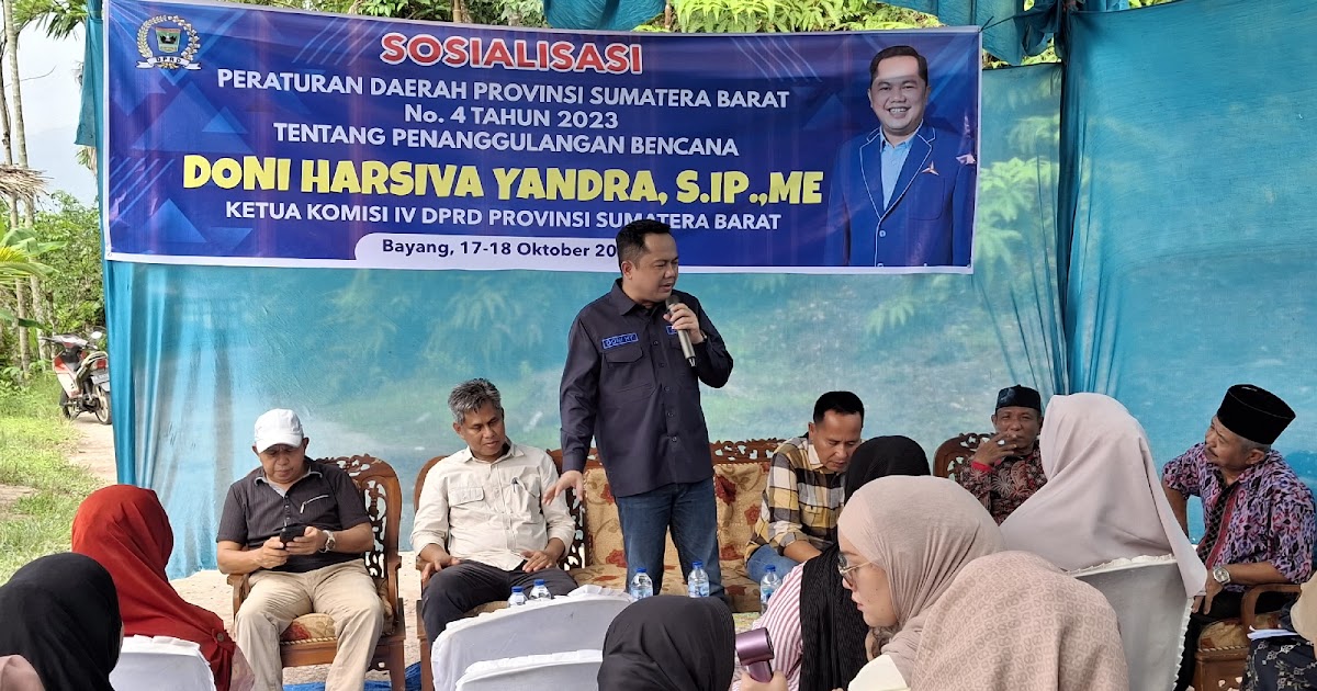 Ketua Komisi IV DPRD Sumbar Doni Harsiva Yandra Sosialisasi Perda Penanggulangan Bencana di Nagari Koto Berapak Pesisir Selatan