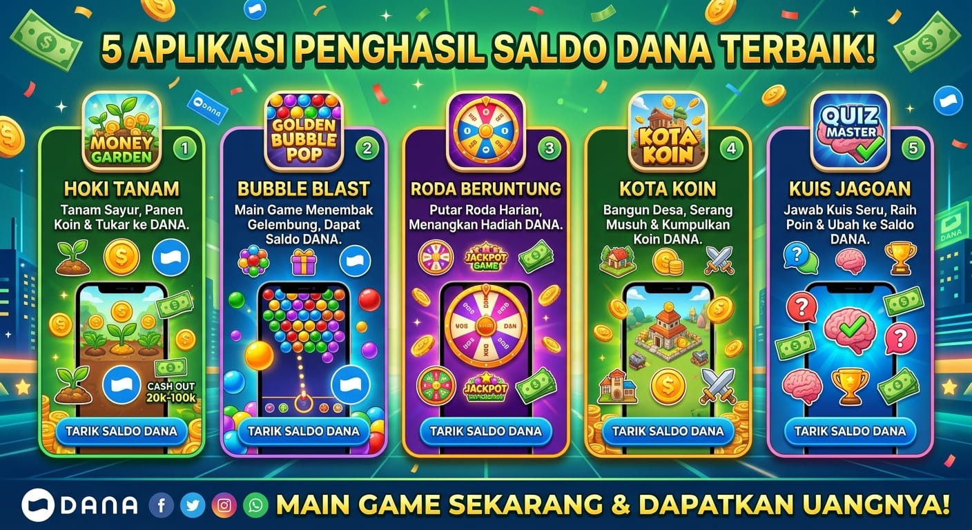 5 Aplikasi Penghasil Saldo DANA, dari MAGER hingga GAMEE Prizes