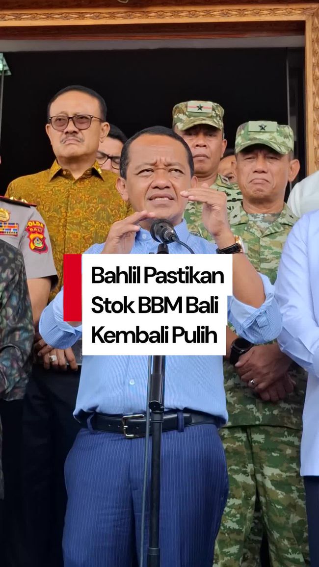 Bahlil Minta Pertamina Tambah Cadangan BBM Bali Jadi 15 Hari, Armada Kapal dari Jawa Ditambah 3 Jadi 7