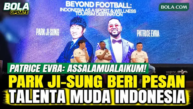 Patrice Evra Ucapkan Assalamualaikum, Park Ji-sung Beri Pesan ke Pemain Muda Indonesia