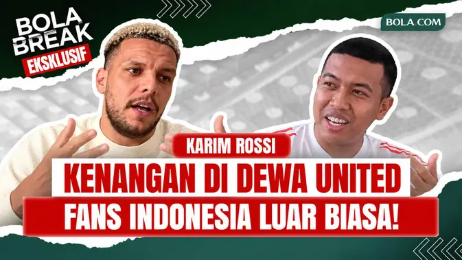 Karim Rossi Kenang Masa di Dewa United, Sebut Suporter Indonesia dan Maroko Sama Gila Bola