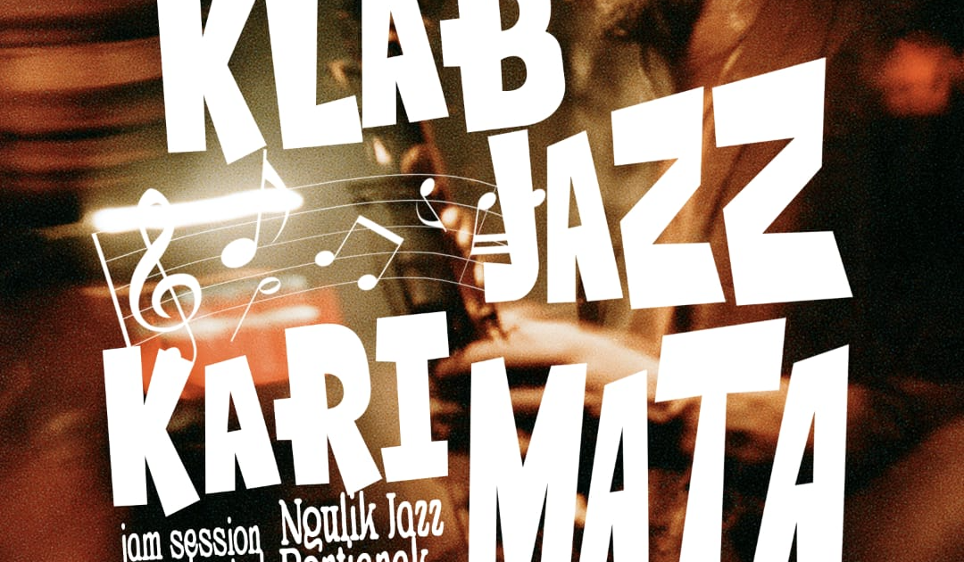 Klab Jazz Karimata Gelar Jam Session di Pontianak 26 Oktober, Musisi Lokal Diajak Bawa Instrumen Sendiri