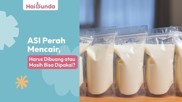 ASI Perah Mencair Sebelum Diminum, Masih Aman atau Harus Dibuang