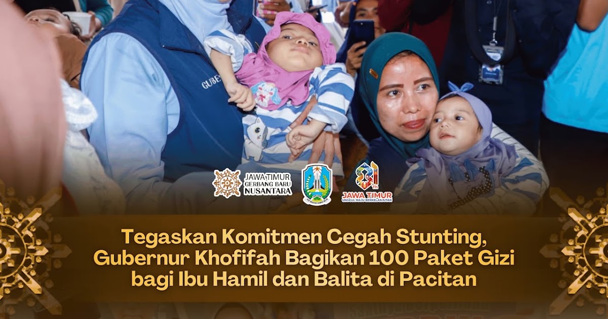 Cegah Stunting Sejak Hamil: Paket Gizi untuk Ibu dan Balita di Pacitan
