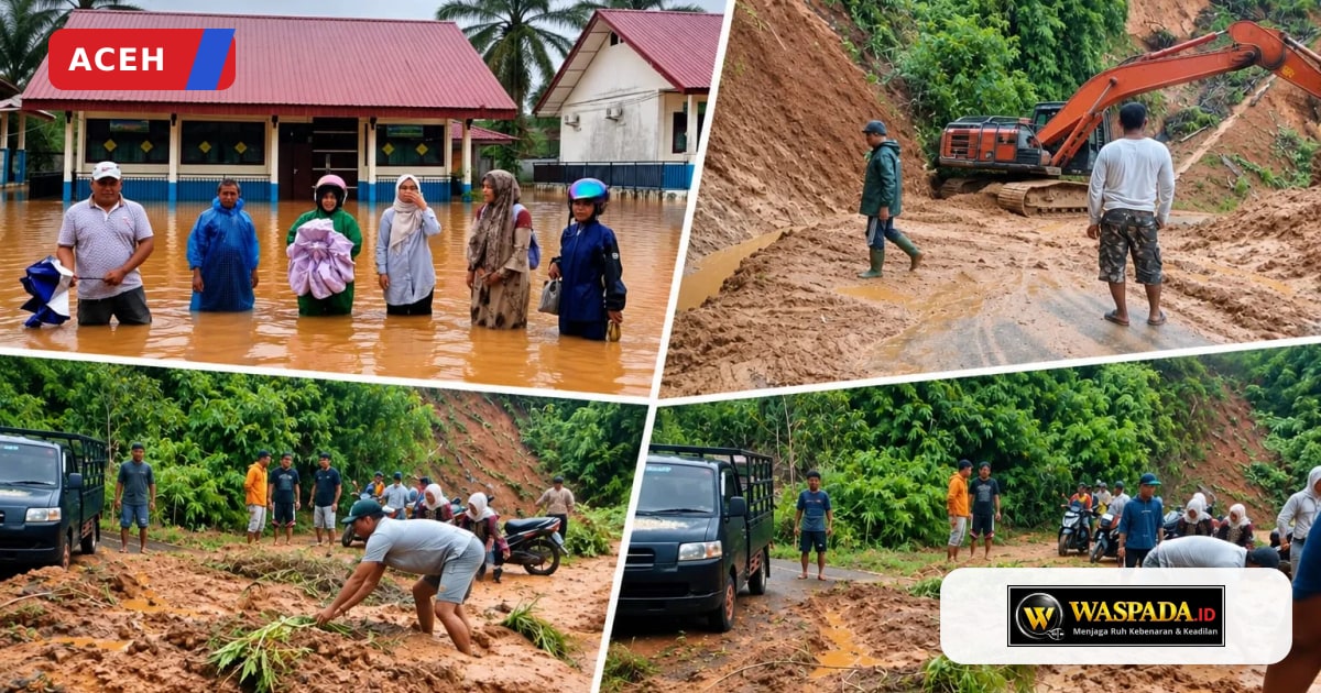 Banjir dan Longsor Kepung 3 Gampong di Aceh Selatan, Akses Kluet Tengah–Kluet Utara Putus Total