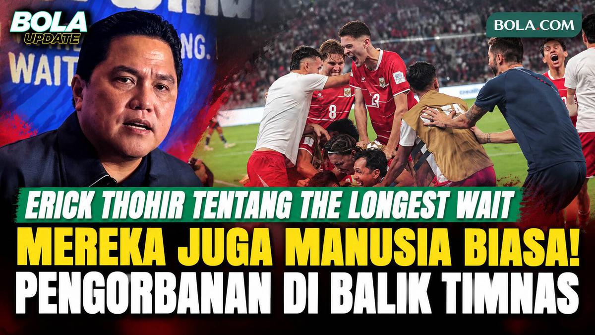 Erick Thohir Soroti Pengorbanan Pemain Timnas Indonesia di Film The Longest Wait