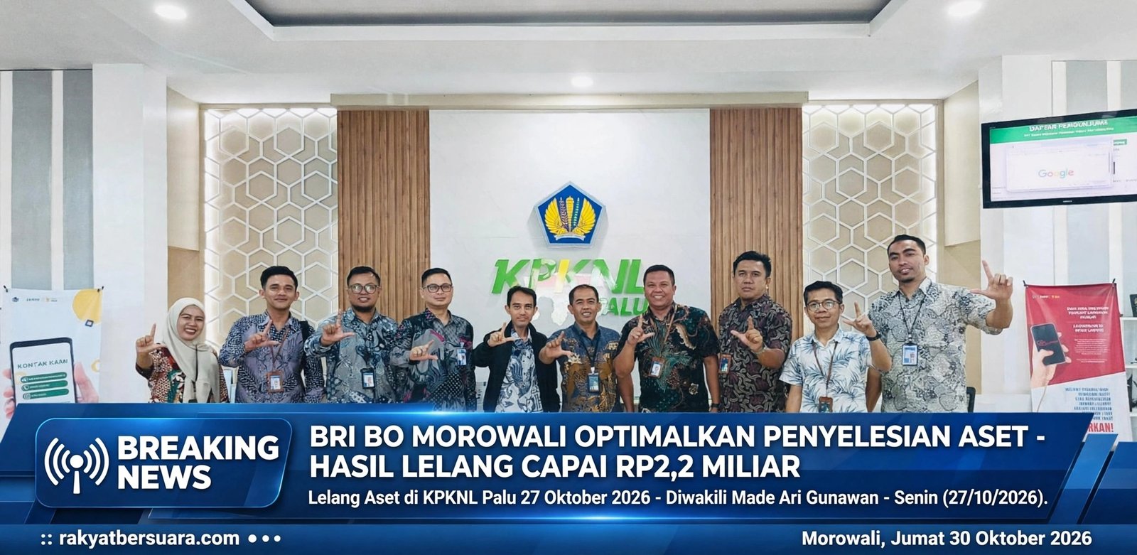 BRI BO Morowali Bukukan Hasil Lelang Aset Rp 2,2 Miliar hingga 27 Oktober 2026 Lewat KPKNL Palu