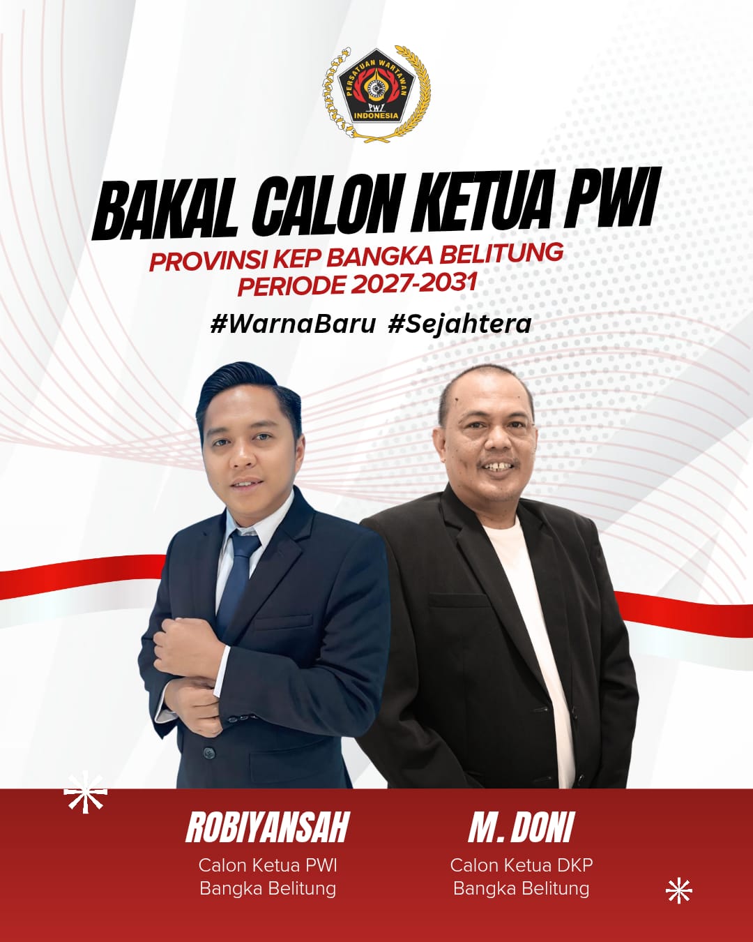 Robiansyah dan Mad Doni Maju Sebagai Bakal Calon Ketua PWI dan DKP Babel Periode 2027-2031