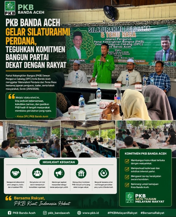 PKB Banda Aceh Gelar Silaturahmi Perdana, Pengurus Baru Targetkan Kerja Politik Lebih Dekat ke Warga