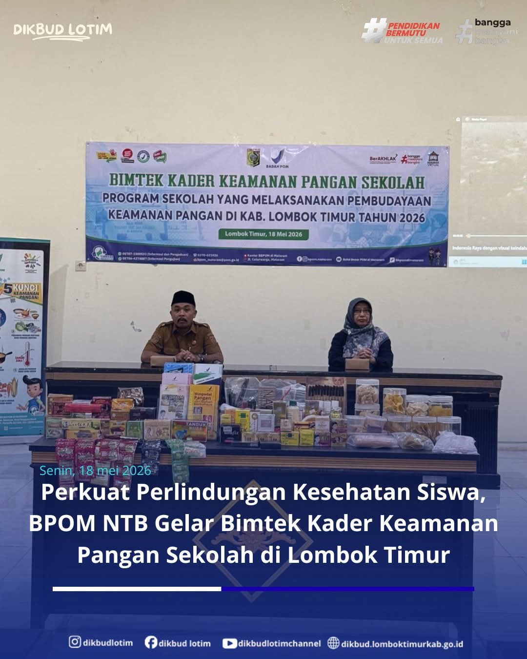 BPOM NTB Latih Kader Keamanan Pangan di  Sekolah Lombok Timur, Cegah Jajanan Berbahaya Sejak Dini