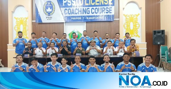 24 Pelatih Muda dari 23 Kabupaten Kota di Aceh Ikuti Kursus Lisensi D PSSI di Pidie, Digembleng Selama Enam Hari