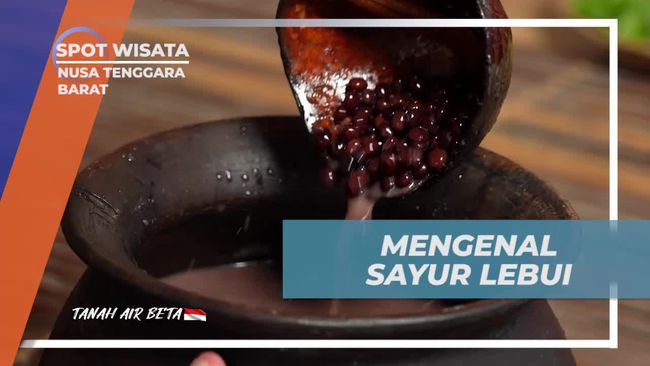 Sayur Lebui, Kuliner Khas Lombok dari Kedelai Hitam yang Mulai Langka