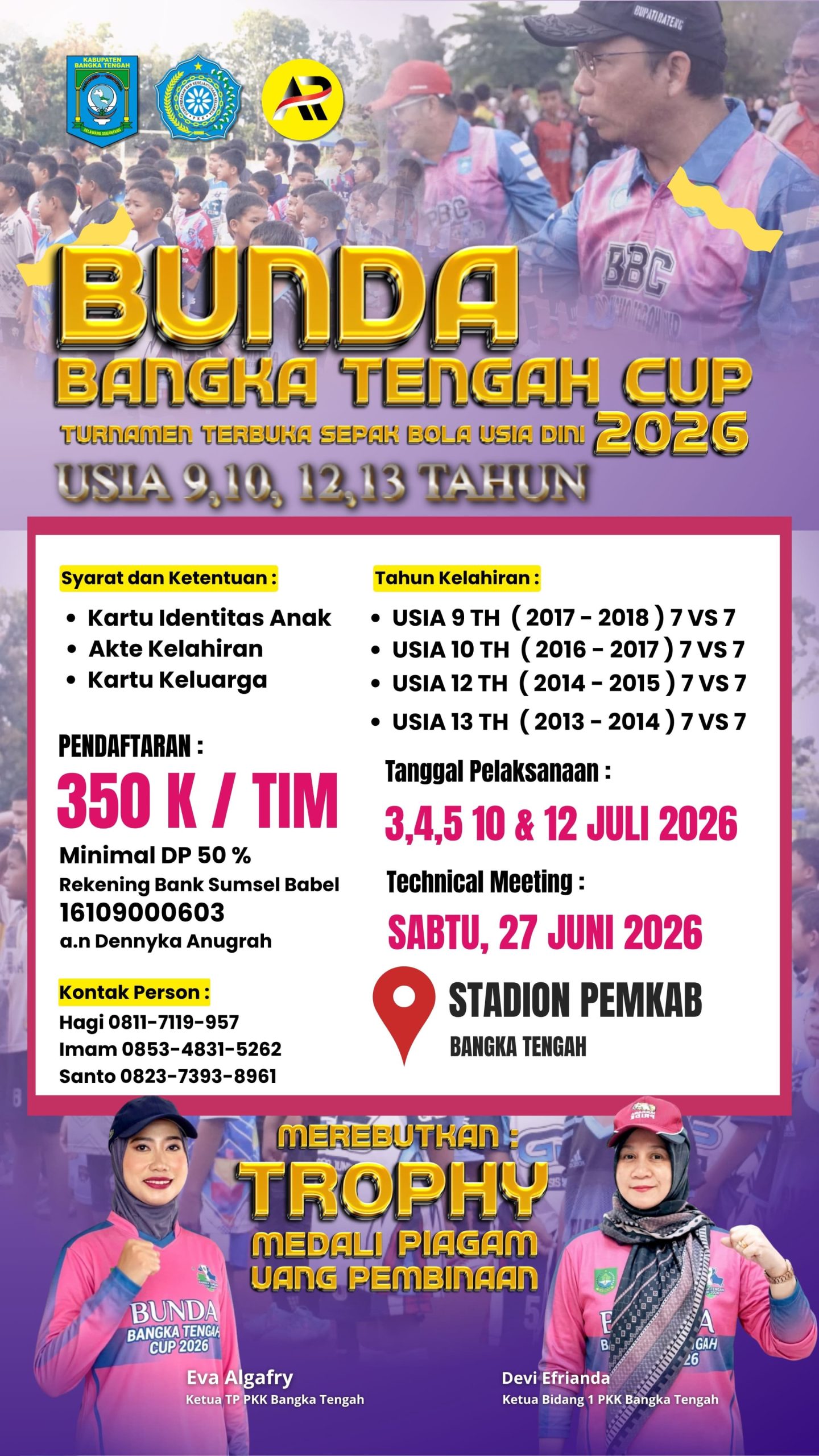 Bunda Bangka Tengah Cup 2026 Kembali Digelar, Pemerintah Targetkan Pembinaan Sepak Bola Usia Dini di Bangka Tengah