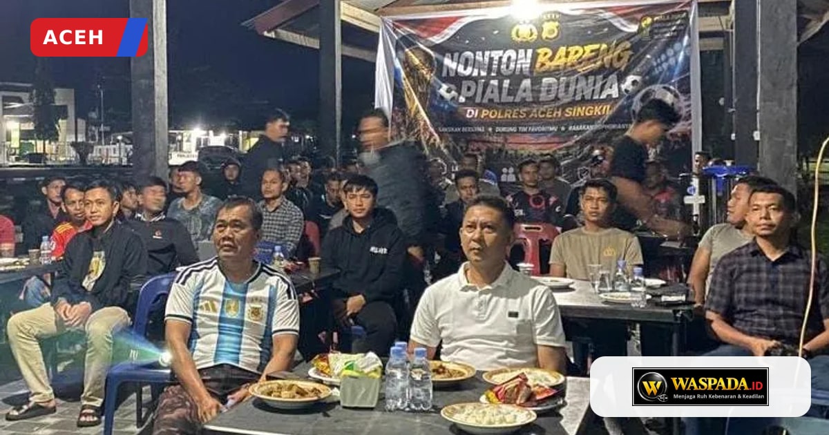 Nobar Final Piala Dunia 2026 di Polres Aceh Singkil, Kapolres: Pererat Silaturahmi Polri dan Masyarakat