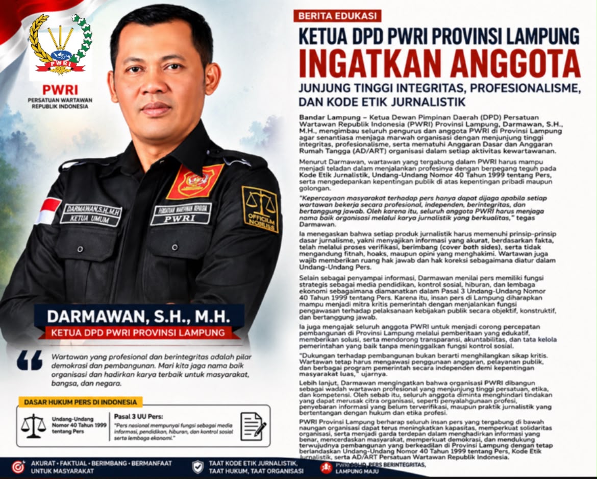 Ketua DPD PWRI Lampung Darmawan Ingatkan Anggota soal Integritas, Profesionalisme, dan Kode Etik Jurnalistik