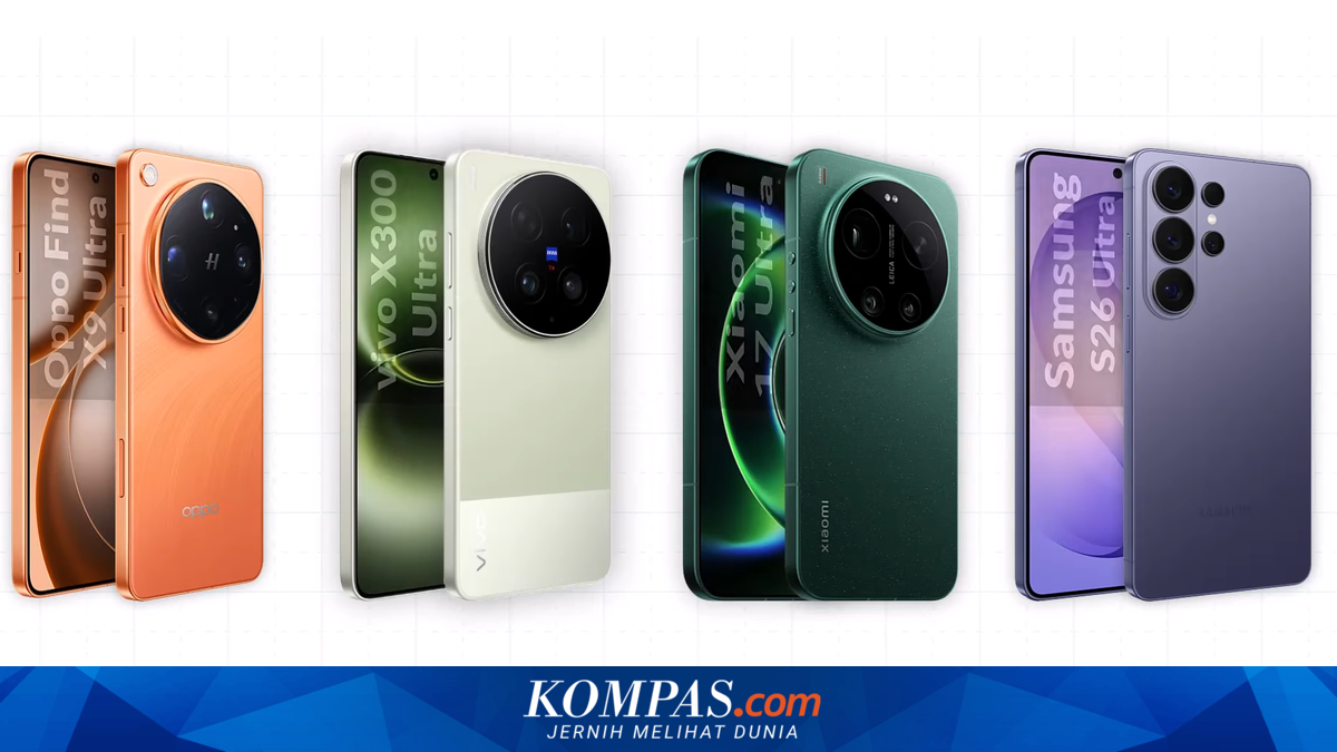 Samsung Galaxy S26 Ultra, Xiaomi 17 Ultra, Vivo X300 Ultra, dan Oppo Find X9 Ultra Bersaing di Harga Rp 19 Jutaan