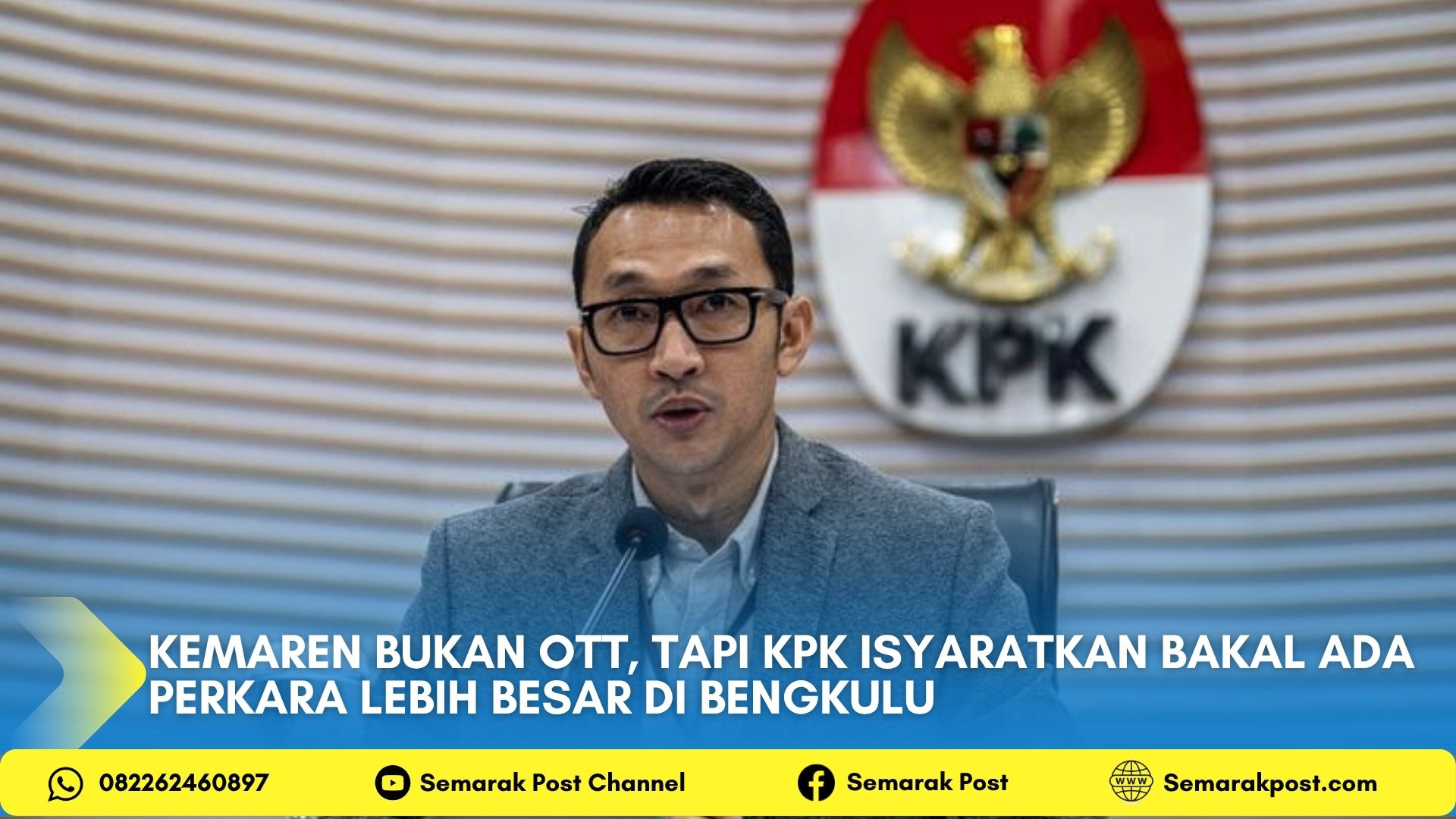 KPK Sinyalkan Kasus Suap Rejang Lebong Bisa Buka Perkara Lebih Besar di Bengkulu, Rp 4 Miliar Disita dari Rumah Kadis PUPR